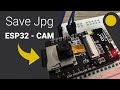 Cómo Guardar Imágenes JPG en una ESP32 CAM con MicroSD ¡Paso a Paso! 📸💾