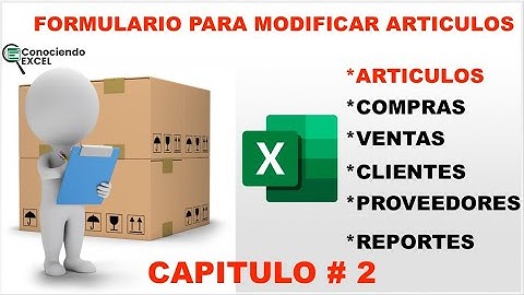 ✅ Formulario para MODIFICAR Articulos | Cómo CREAR CONTROL de INVENTARIOS en EXCEL desde CERO -CAP2