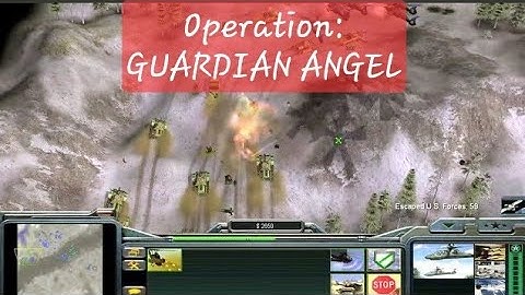Operation: Guardian Angel US Forces Air Support C&C Generals Zero Hour Continue