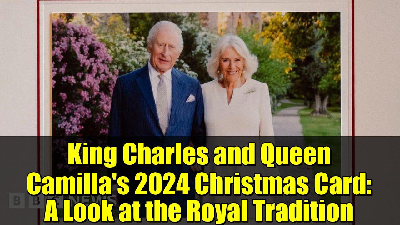 Рождественская открытка короля Карла и королевы Камиллы 2024 года: взгляд на королевские традиции
