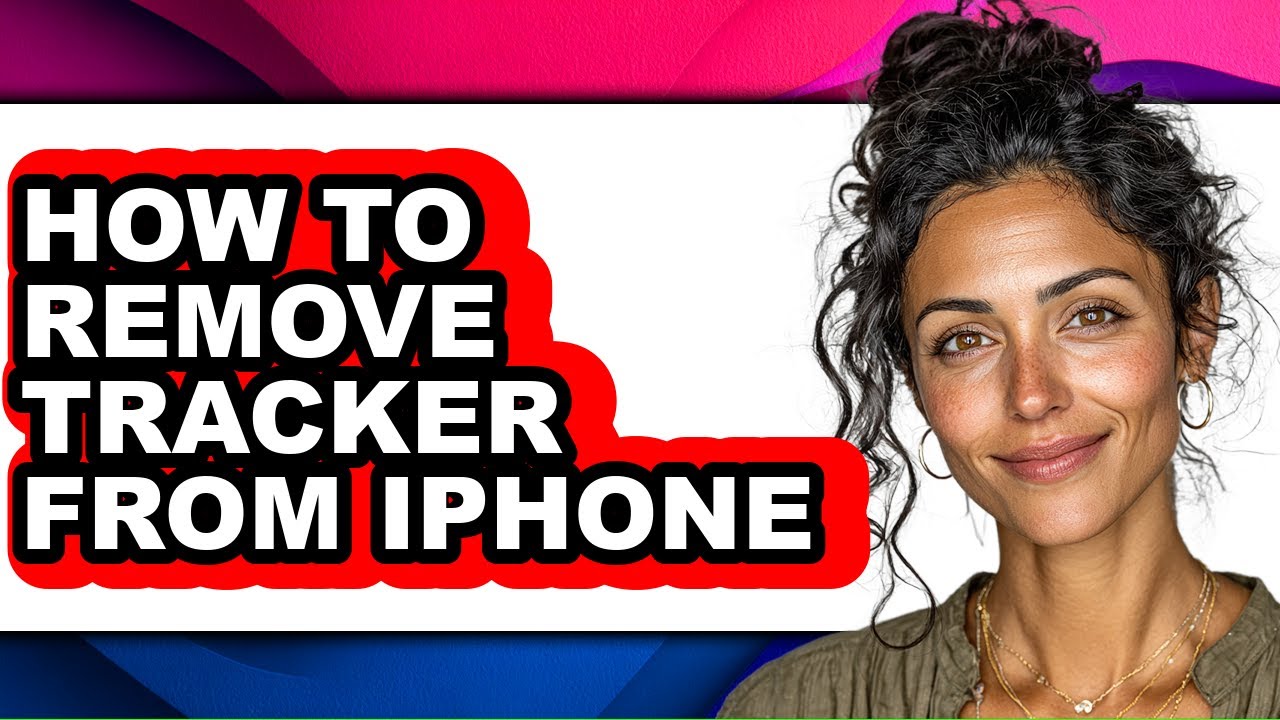 How to Remove Tracker from Iphone (updated) - YouTube