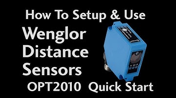 Wenglor Distance Sensors (OPT2010 Quick Start) from AutomationDirect