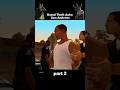 part.2 Grand Theft Auto: San Andreas