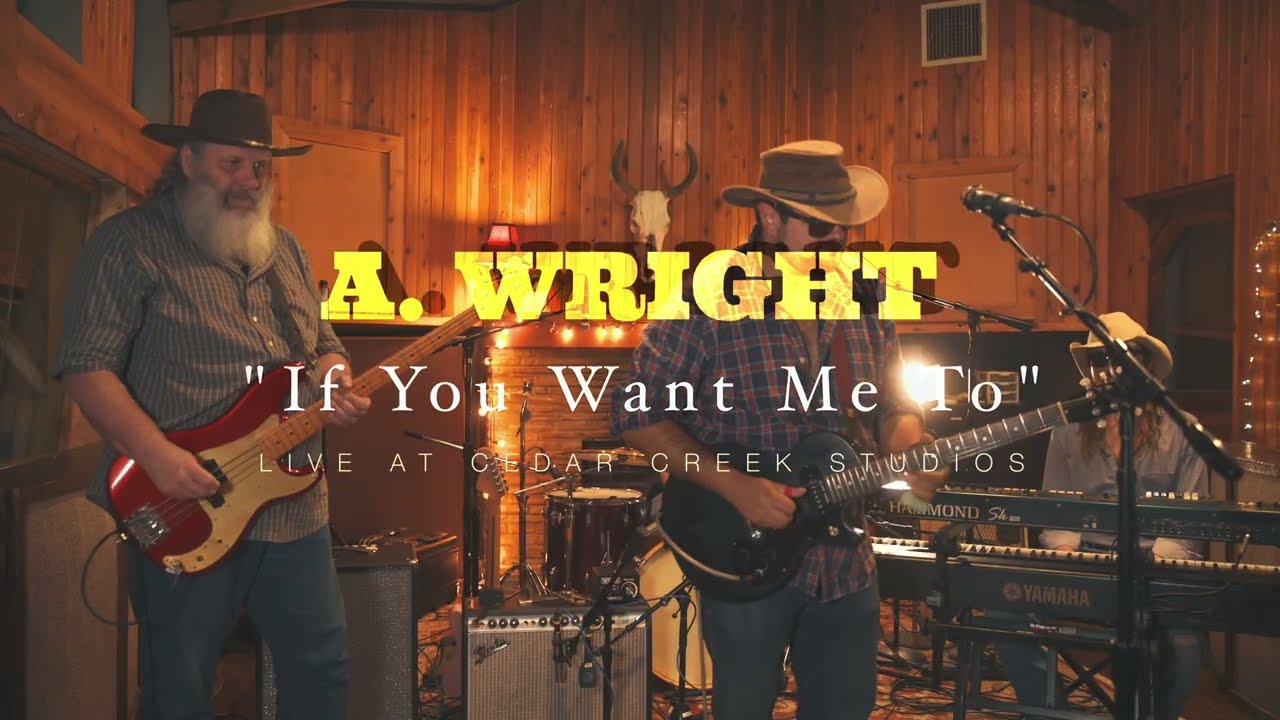 A. Wright - If You Want Me To | Austin Artist Spotlight