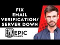 FIXED epic game not receiving a verification code by email to login issue | Epic Games server down