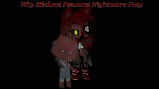 How Micheal Came To Posses Nightmare Foxy - FNAF Afton Family  - Racy Raccoon