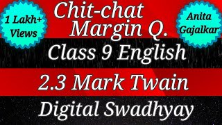 Chit-Chat & Margin questions Class 9 English 2.3 Mark Twain।question answer 2.3 Mark Twain।std 9 2.3 screenshot 3