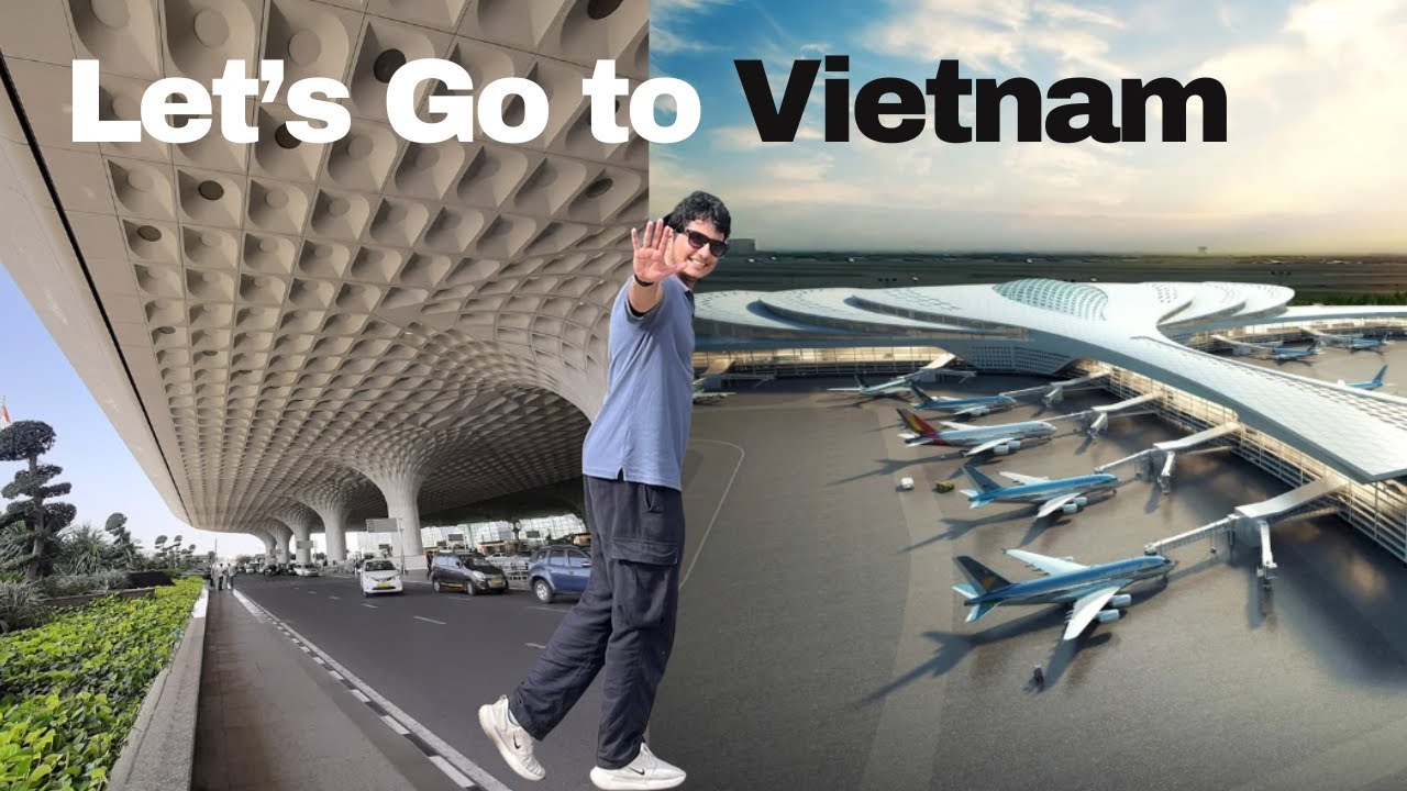india-to-vietnam-flight-journey-mumbai-to-ho-chi-minh-city-youtube