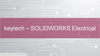 keytech PLM - SOLIDWORKS Electrical - Features