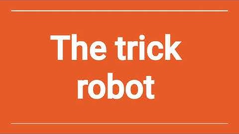 4th std first term lesson 1. The trick robot story