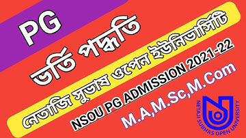 nsou pg admission 2021 || nsou admission 2021 || M.A M.Sc M.Com || netaji subhas open university