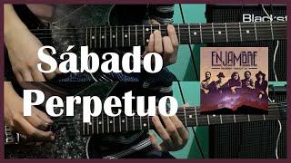 Sábado Perpetuo - Enjambre (Guitar Cover) [ #132 ]