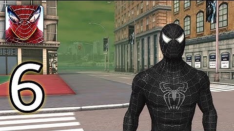 The Amazing Spider-Man | Gameplay Walkthrough (Part 6) [APK/Android/iOS]