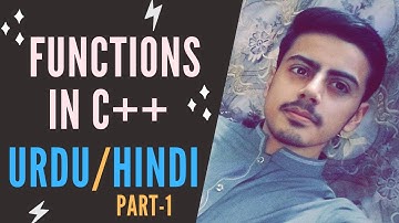 Functions in C++ Programming Tutorial in Urdu/Hindi by Muhammad Zain Anjum|Functions in C++ in Hindi