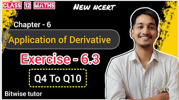 Ex 6.3 class 12 (Q4 To Q10) | Exercise 6.3 class 12 maths | Class 12 Maths chapter 6 exercise 6.3