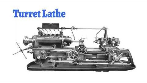 Lathe and Type of Lathes