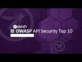 OWASP API Security Top 10 Webinar