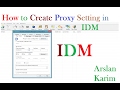 How to Create Proxy Setting in IDM
