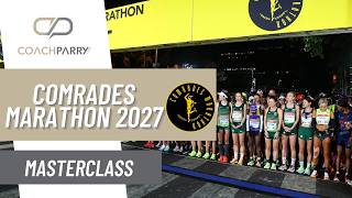 Comrades Marathon 2027 Masterclass