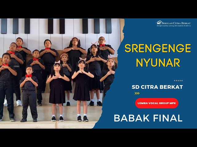 Vocal Group SD Citra Berkat Tangerang - Srengenge Nyunar class=