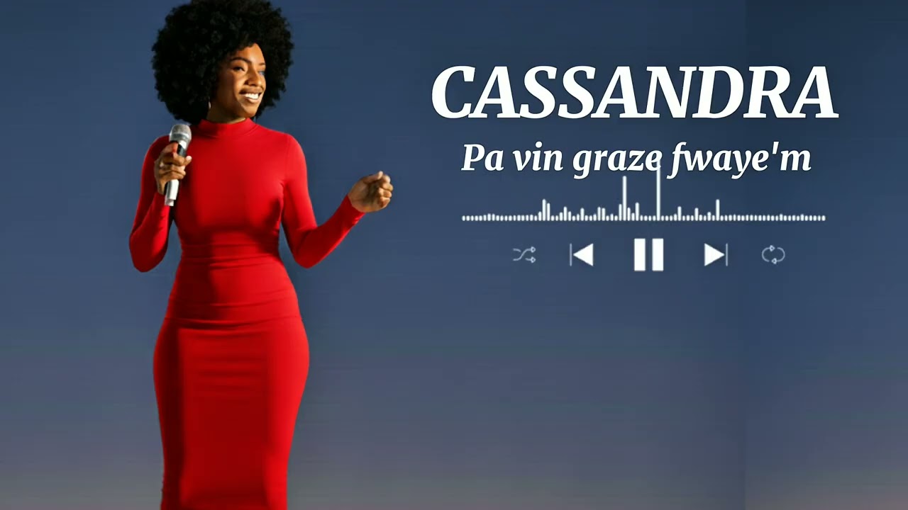 CASSANDRA (PA VIN GRAZE FWAYE'M) VIDÉO AUDIO KOMPA LOVE 