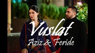 Aziz & Feride - It All Fell Down Vuslat