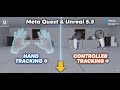 Meta Quest 3 Hand and Controller Tracking Setup in Unreal Engine 5.5