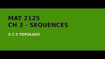MAT 2125 - 3.7.2. - Topology