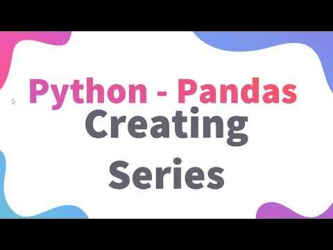 Python Class 12 IP | Pandas Series Creation | Informatics Practices ...