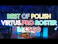 THAT&#39;S HOW VIRTUS.PLOW LOOKED LIKE (TOP 5 PLAYS OF EVERY PLAYER OF THE LEGENDARY VIRTUS.PRO ROSTER)