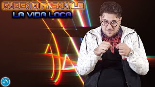 Ruben Di Pasquale - La vida loca ( Ufficiale 2022 )