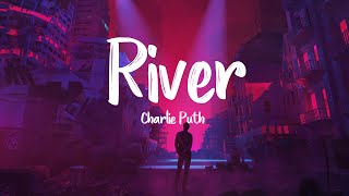 River - Charlie Puth (Lyrics   Vietsub) ♫