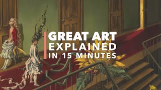 Great Art Explained: Dorothea Tanning by Great Art Explained 147,536 views 6 months ago 16 minutes