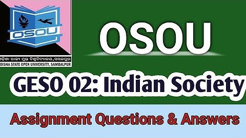 GESO 02 assignment questions ।। osou assignment 2022 answers।। osou assignment questions answer।।