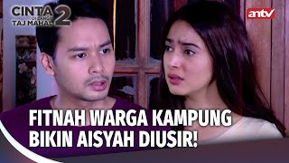 Download Lagu Cinta Diusir Dari Kampung Karena Revan | Cinta Di Langit Taj Mahal 2 Eps 07 FULL MP3 Download Lagu Cinta Diusir Dari Kampung Karena Revan | Cinta Di Langit Taj Mahal 2 Eps 07 FULL MP3