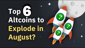 Top 6 Trending Crypto Coins to EXPLODE in August | Best Real World Usage Altcoins