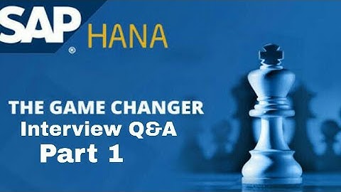 SAP HANA Interview Question & Answers - Employer Expectations - Part1 - Tech Tablet