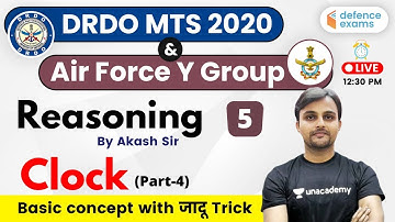 12:30 PM - DRDO MTS & IAF Y Group 2020 | Reasoning by Akash Sir | Clock Reasoning Tricks (Part-4)