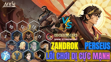 Team PVP Mới Dị Nhưng Cực Mạnh Perseus Kết Hợp Zandrok Chú Thuật Giao Kiếm Ép Top 1 PVP AFK Journey