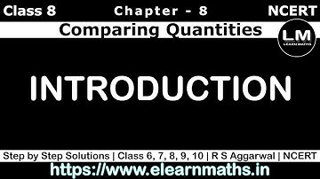 Comparing Quantities | Class 8 Exercise 8.1 Introduction | NCERT | Learn Maths