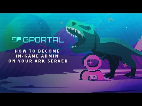 How to become admin on your own ARK-Server ▸ g-portal.com