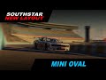 Southstar New Layout! Mini Oval
