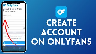 How to Create Account on OnlyFans (2024) | Register Account on OnlyFans