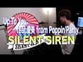 Up To You feat.愛美 from Poppin'Party/SILENT SIREN フルを叩いてみた