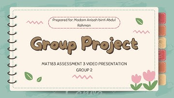 MAT183 (CALCULUS I ) - GROUP 2 ASSESSMENT 3 A4CDCS1102A