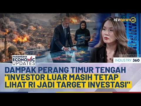[FULL] Dampak Perang Timur Tengah, Ekonomi RI Stabil, APEX: Investor Luar Masih Tertarik | NEU
