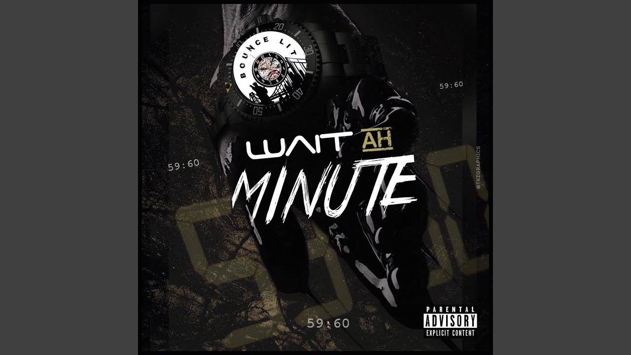 Wait AH Minute - YouTube
