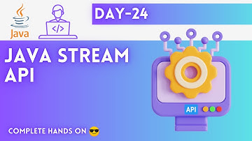 Day-24 | Java Stream API | JAVA Tutorial | JAVA Full Course