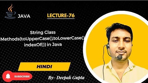 Core Java part76.Java String Methods Explained 🔥 | toLowerCase(), toUpperCase(), indexOf()