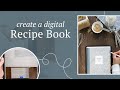 Create your own digital recipe book